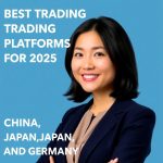 Smiling East Asian businesswoman in blazer next to text reading “Best Trading Platforms for 2025 – China, Japan and Germany” on a blue background.